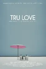 트루 러브 포스터 (Tru Love poster)