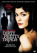 더티 프리티 씽 포스터 (Dirty Pretty Things poster)