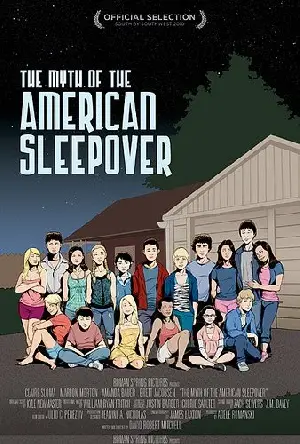 아메리칸 슬립오버 포스터 (The Myth of the American Sleepover poster)