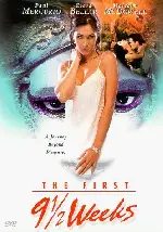 퍼스트 나인 하프 위크 포스터 (The First 9 1/2 Weeks poster)