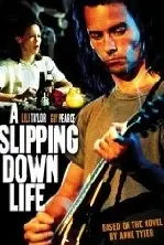 슬리핑: 다운 라이프 포스터 (A Slipping-Down Life poster)