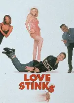 트러블 앤 섹스 포스터 (Love Stinks poster)