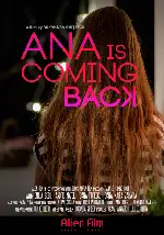 아나 이즈 커밍 백 포스터 (Ana is Coming Back poster)