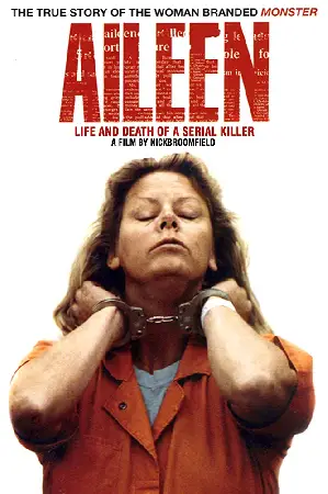 에일린: 연쇄살인범의 삶과 죽음 포스터 (Aileen: Life And Death Of A Serial Killer poster)